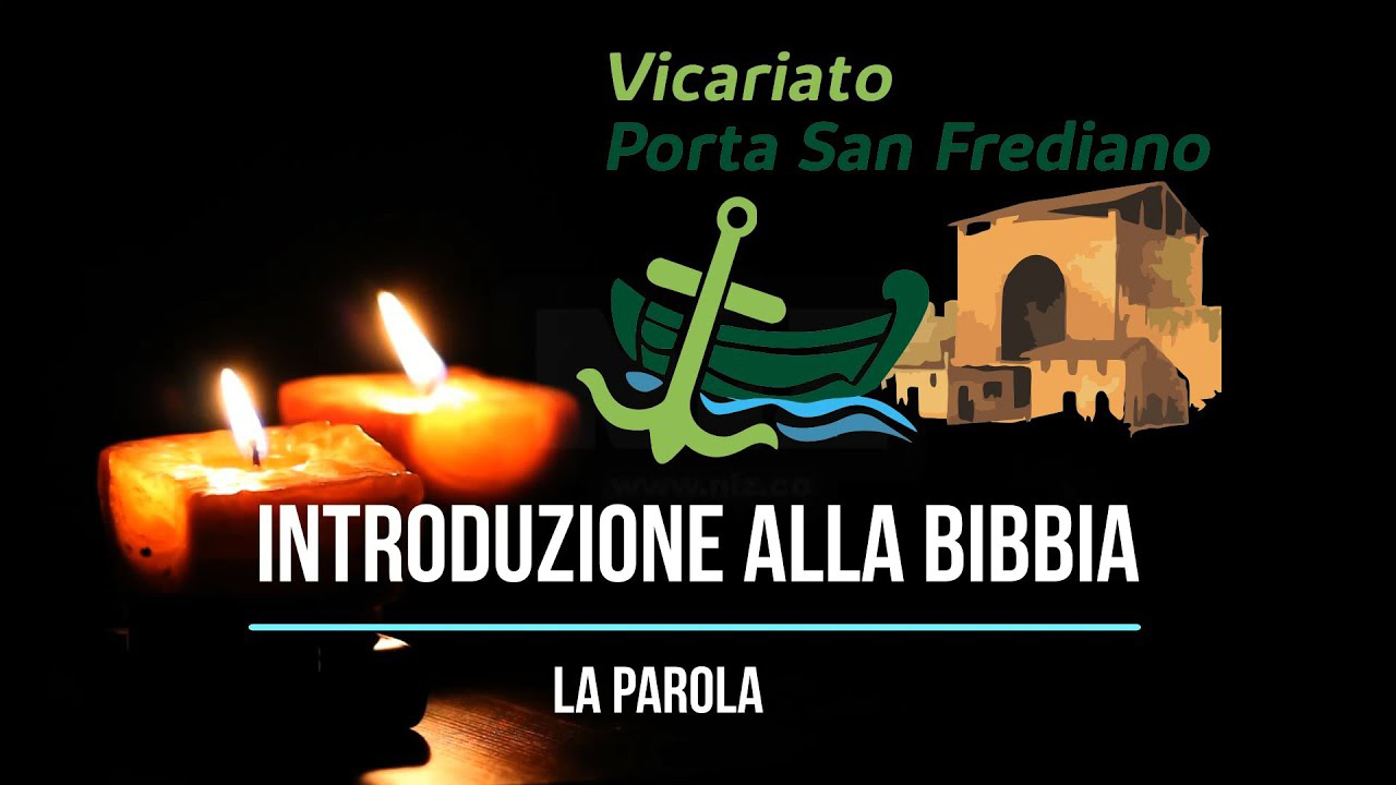Luca Mazzinghi: La Parola di Dio a casa tua